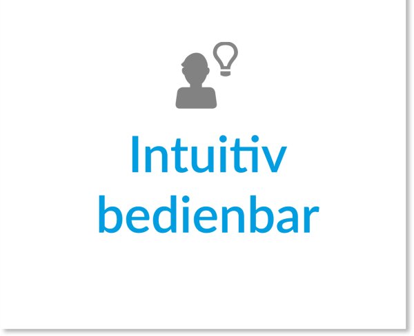 Intuitiv bedienbar